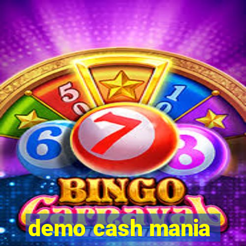 demo cash mania